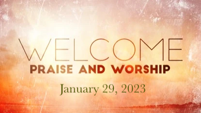 Praise and Worship Service