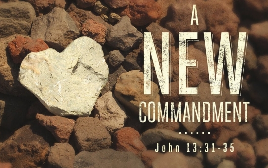 “The New and Final Commandment”